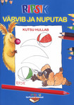 Ripsik värvib ja nuputab