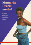 Margarita Drozdi meetod