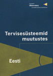 Tervisesüsteemid muutustes