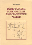 Lõikeprotsessi matemaatilise modelleerimise alused
