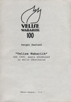 «Velise Wabariik» ehk 1905. aasta sündmused ja selle järelkajad