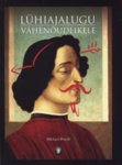 Lühiajalugu vähenõudlikele