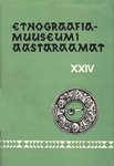 Etnograafiamuuseumi aastaraamat. Ежегодник этнографического музея (24. osa)