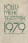 Põllumehe teatmik 1979