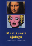 Maalikunsti ajalugu renessansist tänapäevani