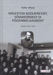 Mälestusi koolipäevist, sõjakeeriseist ja põgenikelaagreist