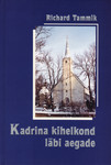 Kadrina kihelkond läbi aegade