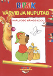 Ripsik värvib ja nuputab