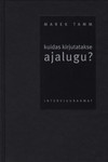 Kuidas kirjutatakse ajalugu?