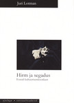 Hirm ja segadus