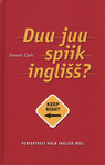 Duu juu spiik inglišš?