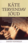 Käte tervendav jõud