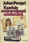 Kaaduin ensimmäisenä sotakesänä