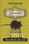 Sinu hiina horoskoop aastaks 2008
