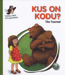 Kus on kodu?
