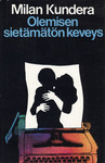 Olemisen sietämätön keveys