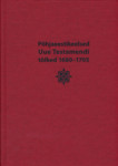 Põhjaeestikeelsed Uue Testamendi tõlked 1680-1705