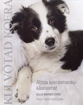 Kui võtad koera