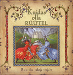 Kuidas olla rüütel