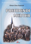 Presidendi meister