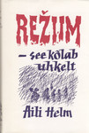 Režiim - see kõlab uhkelt