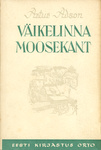 Väikelinna moosekant