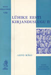Lühike eesti kirjanduslugu (2. osa)