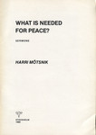 What is needed for peace?