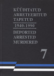 Nõukogude okupatsioonivõimu kuriteod Eestis. Crimes of Soviet occupation in Estonia