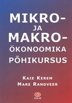 Mikro- ja makroökonoomika põhikursus