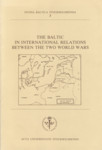The Baltic in International Relations between the Two World Wars