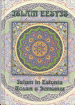 Islam Eestis. Islam in Estonia. Ислам в Эстонии