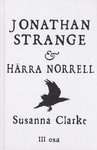 Jonathan Strange ja härra Norrell (3. osa)