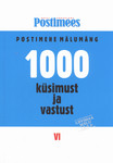 1000 küsimust ja vastust (6. osa)