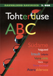 Tohterduse ABC (2. osa)