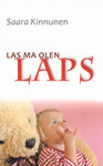Las ma olen laps