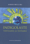 Indigolaste toetamine ja toitmine