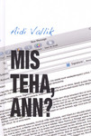 Mis teha, Ann?
