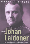 Kindral Johan Laidoner ja Eesti Vabariigi hukk 1939-1940