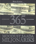 365 moodust saada miljonäriks