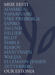 Meie Eesti. Our Estonia