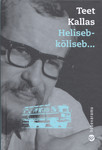 Heliseb-kõliseb...