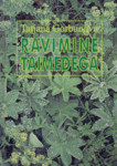 Ravimine taimedega