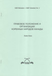 Правовое положение и организации коренных народов Канады. Pravovoje položenije i organizatsii korennõh narodov Kanadõ