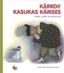 Kärrdi! Kasukas kärises