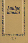 Laulge kaasa! (43. osa)