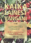 Kaika Lainest Vangani (2. osa)