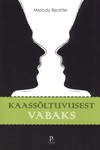 Kaassõltuvusest vabaks