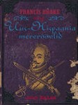 Francis Drake ning Uus-Hispaania mereröövlid