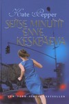 Seitse minutit enne keskpäeva